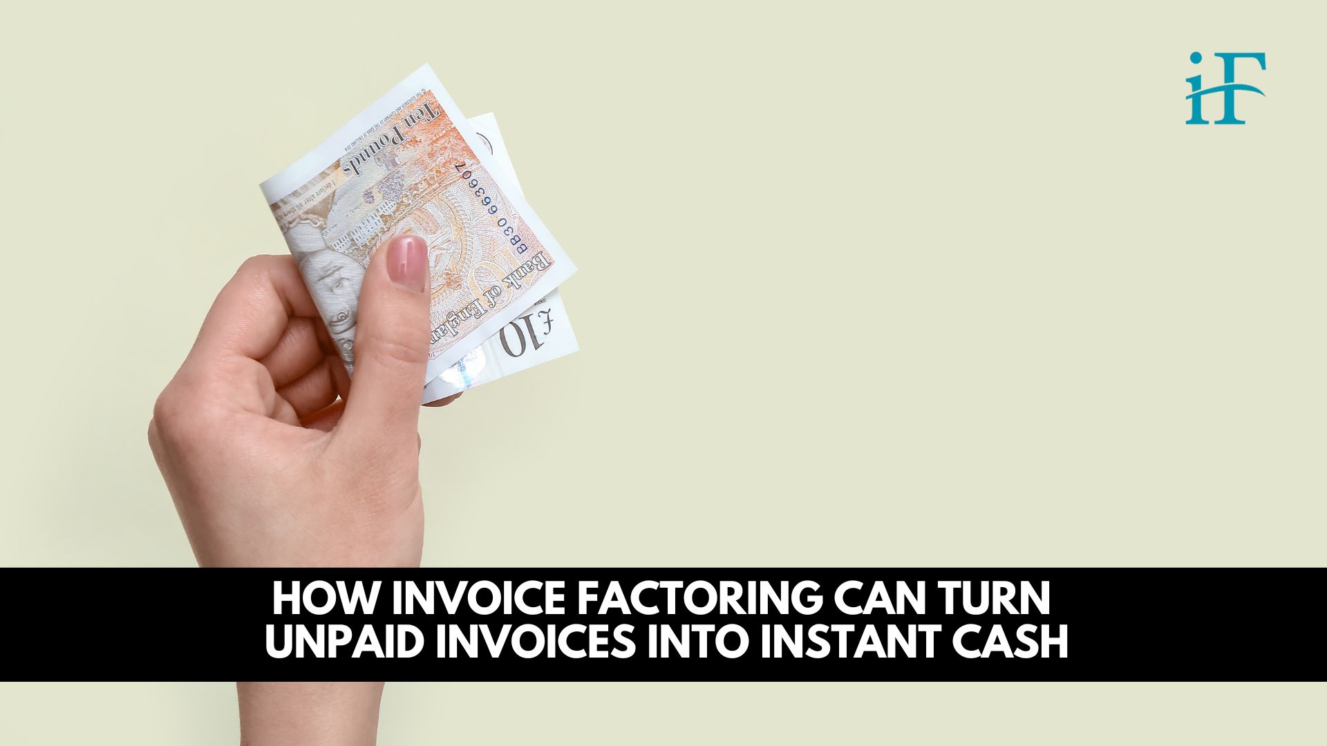 How Invoice Factoring Can Turn Unpaid Invoices into Instant Cash